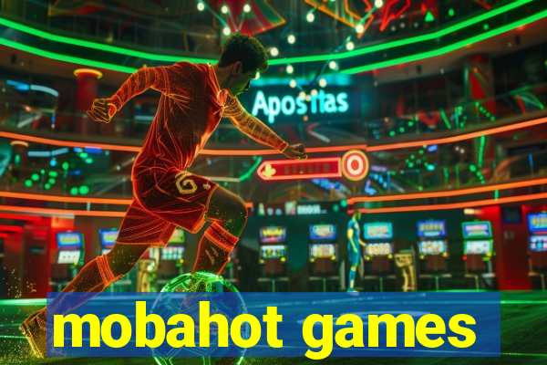 mobahot games